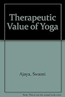 Therapeutic Value of Yoga 0893890545 Book Cover