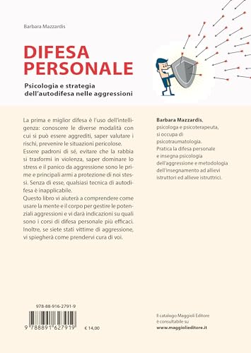 Difesa Personale. Psicologia E Strategia Dell'autodifesa Nelle Aggressioni - 2