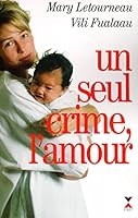 Un seul crime, l'amour B0000COVBX Book Cover