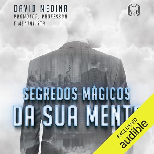 Segredos m&aacute;gicos da sua mente Audiolibro Por David Medina arte de portada