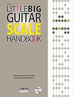The Little Big Guitar Scale Handbook 1939619157 Book Cover