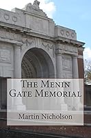 The Menin Gate Memorial 1514744988 Book Cover