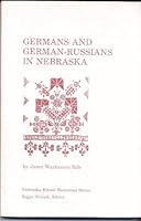 Germans and German-Russians in Nebraska: A research guide to Nebraska ethnic studies (Nebraska ethnic resources series) 0938932012 Book Cover