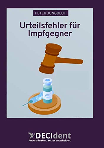 Preisvergleich Produktbild Urteilsfehler für Impfgegner