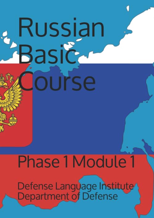 Russian Basic Course: Phase 1 Module 1 (Language)
