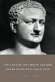 galbani tiramisu rezept  The Lives Of The Twelve Caesars. Galba, Otho, Vitellius & Titus
