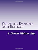 Who's the employer?: A guide to employee and aggregation issues affecting qualified plans 1475123302 Book Cover