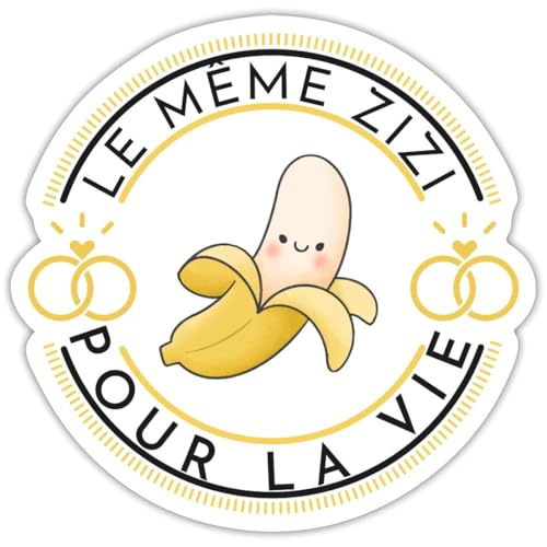 Même Zizi Pour Toute La Vie Future Mariée Cadeau EVJF Autocollant Sticker