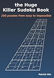 the Huge Killer Sudoku Book: 2nd edition