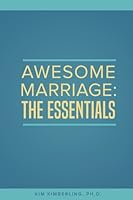 Awesome Marriage: The Essentials 1548444375 Book Cover