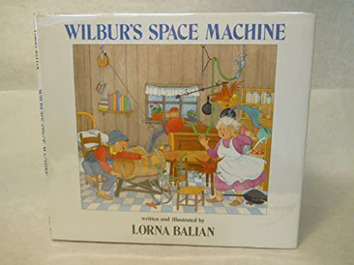 Wilbur's Space Machine 0823408361 Book Cover