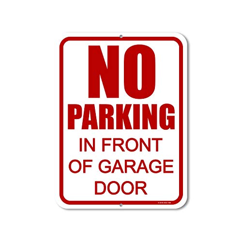 Honey Dew Gifts No Parking Sign, No Parking in Front of Garage Door 9 inch by 12 inch, Aluminum Do Not Block Driveway Sign, Made in USA, HDG-1199
