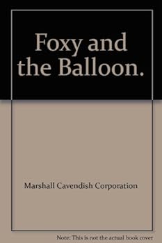 Hardcover Foxy and the Balloon Book