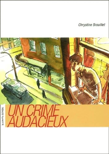 UN Crime Audacieux Brouillet, Chrystine