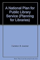 A national plan for public library service (Planning for libraries) B0006S4C6E Book Cover
