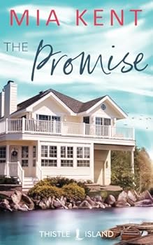 The Promise (Thistle Island Novel)