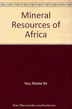 Hardcover The Mineral Resources Of Africa Book