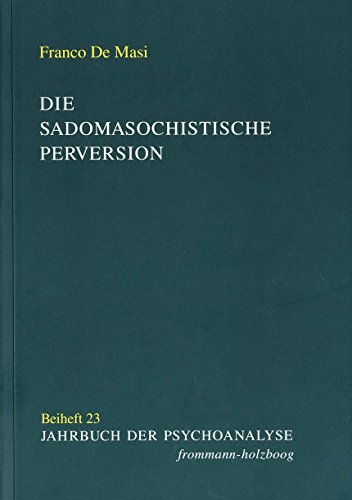 Die sadomasochistische Perversion