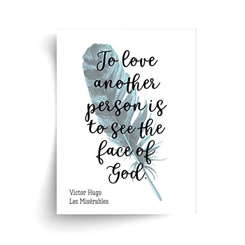 Victor Hugo Quotes About Love Amazon.com: Les Misérables/Victor Hugo"To Love Another Person Is To See The  Face Of God" Quote - Unframed Print : Handmade Products
