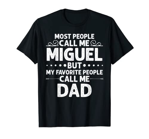 MIGUEL Regalo Nombre Divertido Día del Padre Personalizado Hombres Papá Camiseta