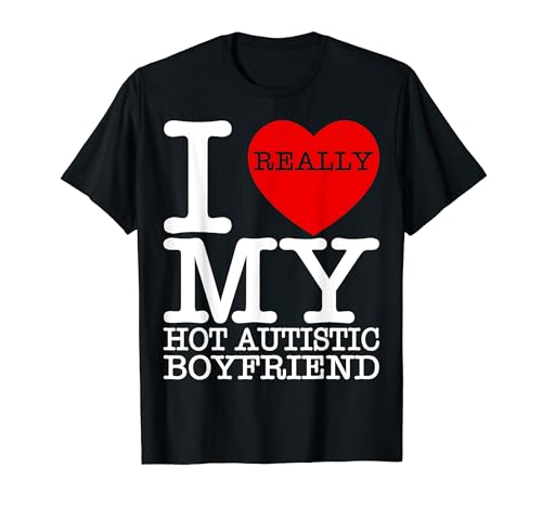 I Love My Autistic Boyfriend Red Heart BF Couple Valentines T-Shirt