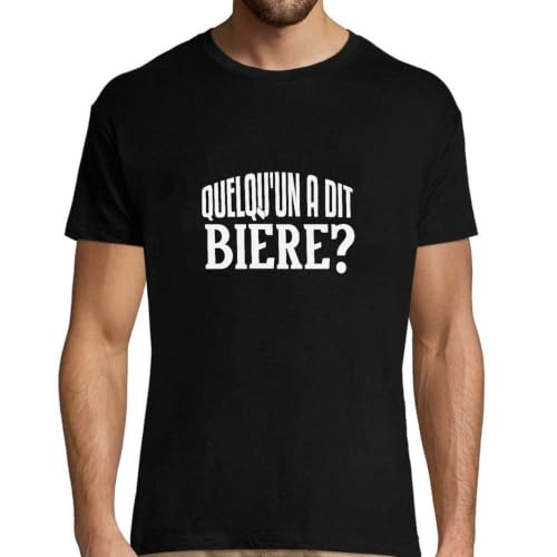 T-Shirt Homme Quelquun a Dit Biere Anti Look Ennuyeux Mode