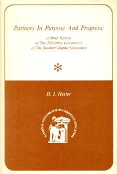 Partners in purpose and progress: A brief history of the Education Commission of the Southern Baptist Convention