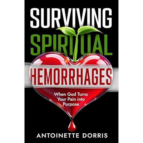 Surviving Spiritual Hemorrhages Audiolibro Por Antoinette Dorris arte de portada
