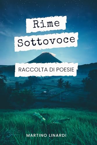 Rime sottovoce: Raccolta di poesie: 2