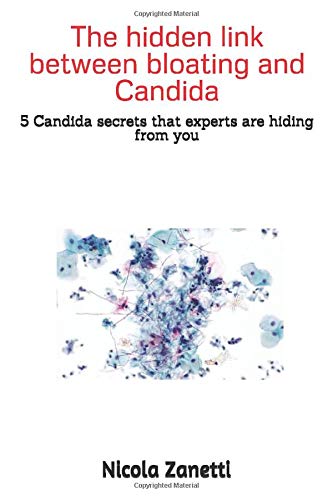 The hidden link between bloating and Candida: 5 Candida secrets that experts are hiding from you