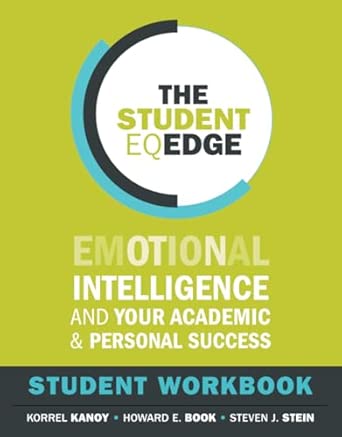 The Student EQ Edge: Emotional Intelligence and Your Academic and Personal Success: Student Workbook book cover