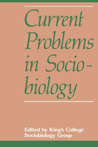 Current Problems in Sociobiology view 2