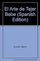 El Arte de Tejer Bebe 9500815109 Book Cover