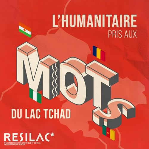 Les mots du Lac Tchad (4/4) | Soigner les esprits : l'importance des cultures et des pratiques locales dans les programmes de sant&eacute; mentale
