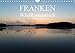 Produktbild Franken WildRomantisch (Wandkalender 2021 DIN A4 quer)