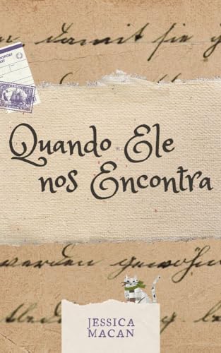 Quando Ele nos encontra (Portuguese Edition)