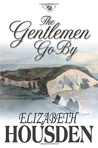 The Gentlemen Go By (Vectis trilogy)