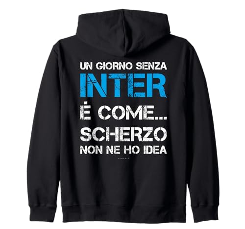 Felpa Uomo con Zip E Cappuccio Calcio Un Mondo Senza Inter Felpa con Cappuccio