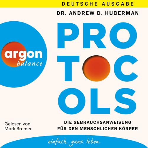 Amazon.com: Protocols: An Operating Manual for the Human Body