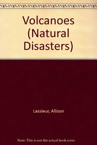 Natural Disasters - Volcanoes      Library Binding – July 17, 2001