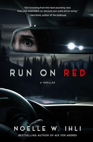Run On Red: The Pulse-Pounding Thriller From The Bestselling Author of Ask For Andrea (English Edition)