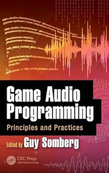 Hardcover Game Audio Programming: Principles and Practices Book