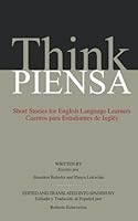 Think - Piensa: Short Stories for English Language Learners - Cuentos para Estudiantes de Inglés 098908213X Book Cover