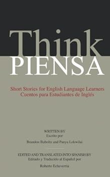 Paperback Think - Piensa: Short Stories for English Language Learners - Cuentos para Estudiantes de Inglés (Spanish Edition) [Spanish] Book