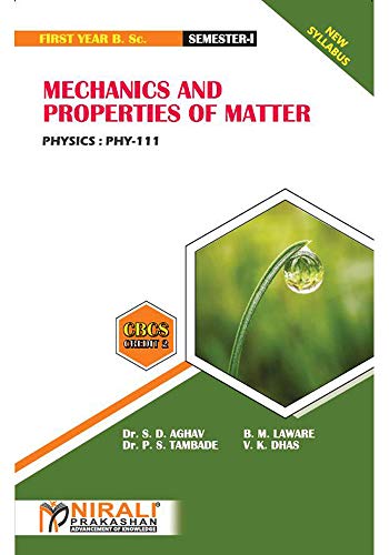 MECHANICS AND PROPERTIES OF MATTER (PHY-111) (English Edition)