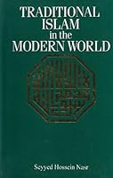 Traditional Islam in the Modern World 0710303327 Book Cover