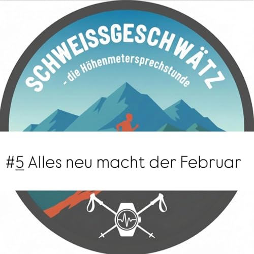#5 Alles neu macht der Februar
