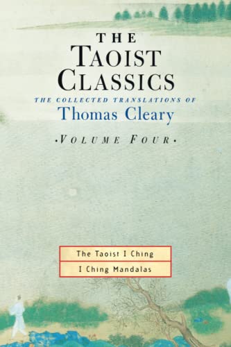 The Taoist Classics, Volume Four: The Collected Translations Of Thomas Cleary #TOP10