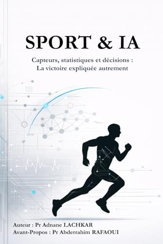 SPORT & IA: Capteurs, statistiques et décisions : La victoire exp...