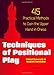 Techniques of Positional Play: 45 Practical Methods to Gain the Upper Hand in Chess